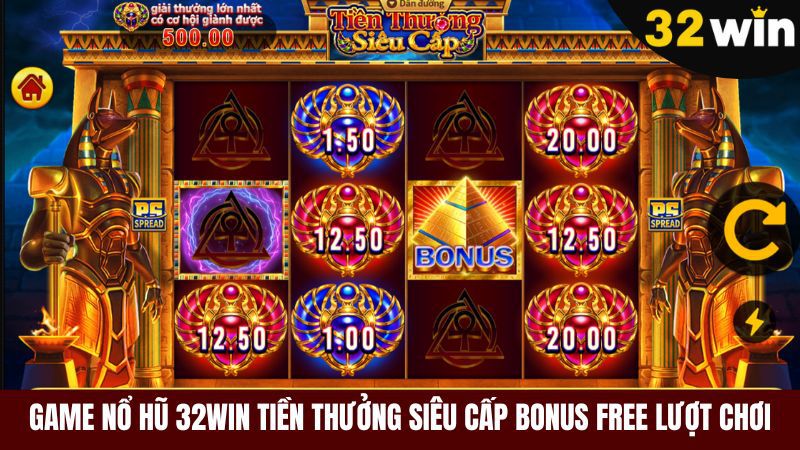 Tựa game có chế độ bonus trò chơi miễn phí đáng thử