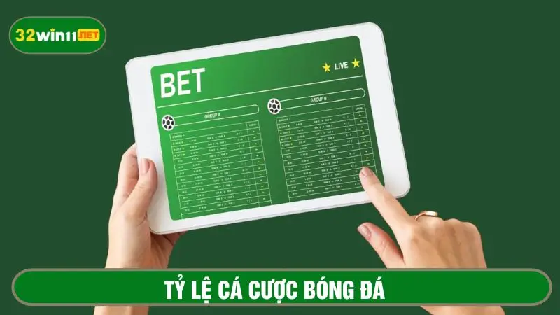 Tỷ lệ cá cược bóng đá